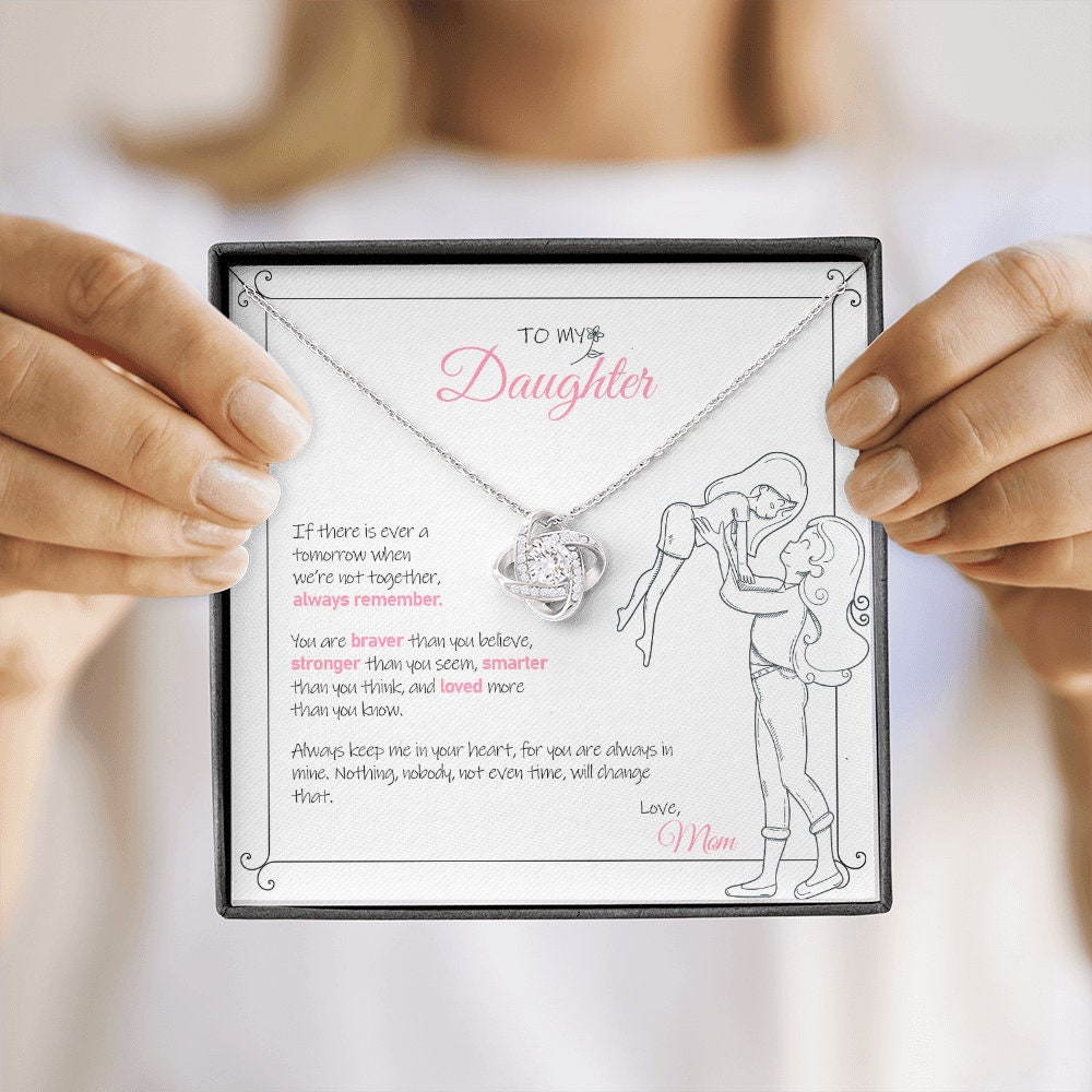 Meine Tochter – Liebe Mama – Mutiger, Stärker – Love Knot