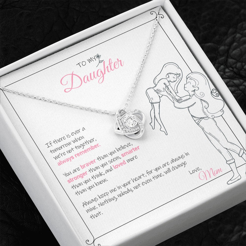 Meine Tochter – Liebe Mama – Mutiger, Stärker – Love Knot