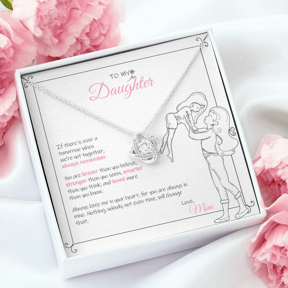 Meine Tochter – Liebe Mama – Mutiger, Stärker – Love Knot